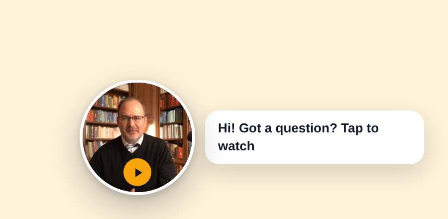 The video bubble as it appears in the corner of a website, with the invitation: Hi! Got a question? Tap to watch